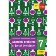 Exercitii, probleme si jocuri de chimie. Clasa a 7-a