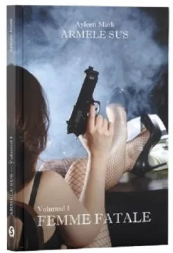 Femme Fatale de Ayleen Mark