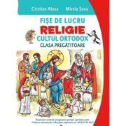Fise de lucru. Religie. Cultul ortodox. Pentru clasa pregatitoare