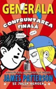 Generala. Confruntarea finala, Vol. 5 de James Patterson