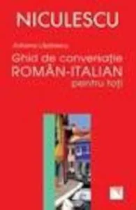 Ghid de conversatie roman-italian pentru toti de Adriana Lazarescu