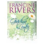 Gradina Leotei de Francine Rivers