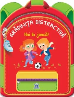 Grădinița distractivă - Hai la joacă! de Catherine Metzmeyer