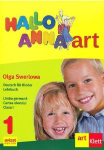 Hallo Anna. Limba Germană. Cartea elevului. Clasa I