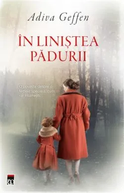 In linistea padurii de Adiva Geffen