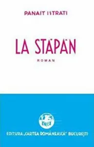 La stapan de Panait Istrati