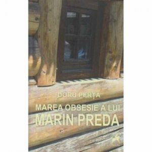 Marea obsesie a lui Marin Preda-Debut