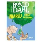 Marele Urias Prietenos. Format mic de Roald Dahl