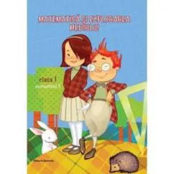 Matematica si explorarea mediului cls. 1, semestrul I de Dora Laura Viziteu