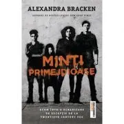 Minti. Primul volum din seria bestseller New York Times de Alexandra Bracken