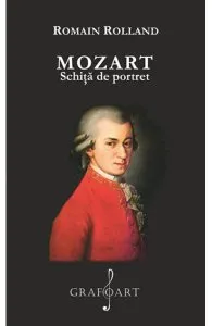 Mozart, schita de portret de Romain Rolland