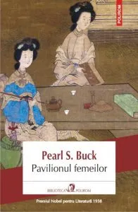 Pavilionul femeilor de Pearl Sydenstricker Buck