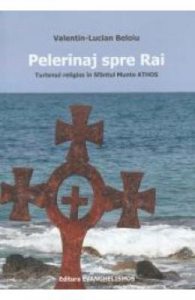 Pelerinaj spre rai