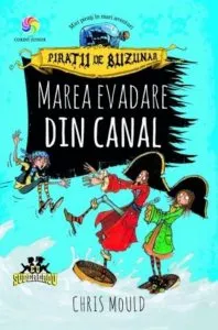 Piratii de buzunar. Marea evadare din canal (vol.II) de Chris Mould