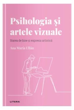 Psihologia și artele vizuale (Vol. 18)