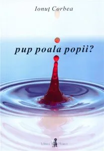 Pup poala popii? de Ionut Corbea