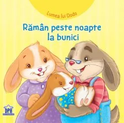 Raman peste noapte la bunici de Adrienne Heymans