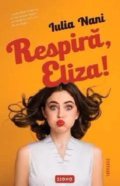 Respira, Eliza! de Iulia Nani