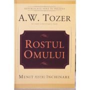 Rostul omului. Menit pentru inchinare
