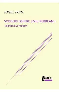 Scrisori despre Liviu Rebreanu de Ionel Popa