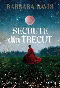 Secrete din trecut de Barbara Davis
