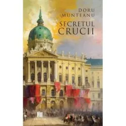 Secretul crucii de Doru Munteanu