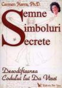 Semne, simboluri si secrete. Decodificarea Codului lui Da Vinci