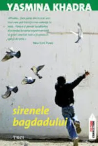 Sirenele Bagdadului de Yasmina Khadra