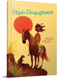 Stea Zburatoare de Ursula Wolfel