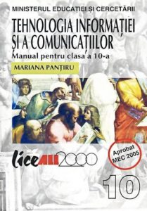 Tehnologia informatiei si a comunicatiilor. Manual clasa a X-a