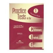 Teste limba engleza Practice tests for the PET 1 Manualul profesorului de Elizabeth Gray