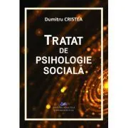 Tratat de psihologie sociala de Dumitru Cristea