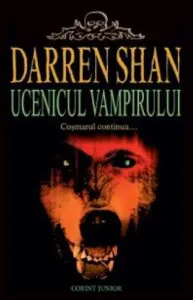 Ucenicul vampirului, Darren Shan, Vol. 2 de Darren Shan