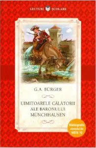 Uimitoarele calatorii ale Baronului Munchhausen de G.A. Burger