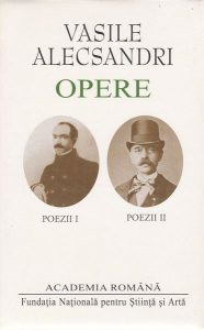 Vasile Alecsandri. Opere. Poezii (vol.I vol.II)