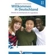 Willkommen in Deutschland Deutsch als Zweitsprache fur Jugendliche, Heft II Ubungsheft II mit Losungen