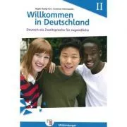 Willkommen in Deutschland Deutsch als Zweitsprache fur Jugendliche, Heft II Ubungsheft II mit Losungen de Birgitta Reddig-Korn