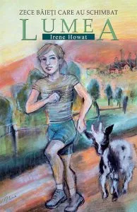 Zece baieti care au schimbat lumea de Irene Howat
