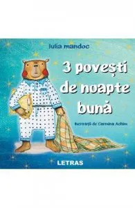 3 povesti de noapte buna de Iulia Mandoc