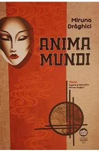 Anima mundi de Miruna Draghici
