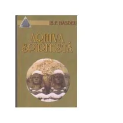 Arhiva spiritista. Volumul 3