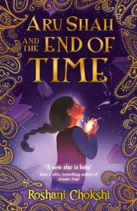 Aru Shah and the End of Time de Roshani Chokshi