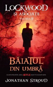 Băiatul din umbră. Seria Lockwood și asociații (Vol.3)