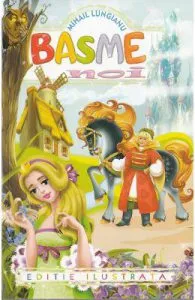 Basme noi de Mihail Lungianu