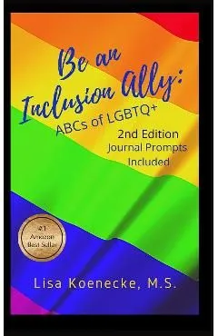 Be an Inclusion Ally: ABCs of LGBTQ