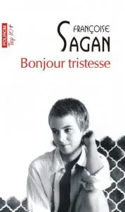 Bonjour tristesse de Francoise Sagan