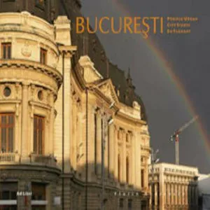 Bucuresti - periplu urban de Mariana Pascaru