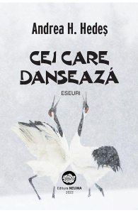 Cei care danseaza. Eseuri
