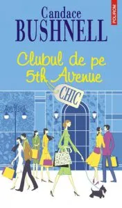 Clubul de pe 5th Avenue de Candace Bushnell