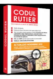 Codul Rutier. Actualizat: Noiembrie 2019 de Mircea Ursuta